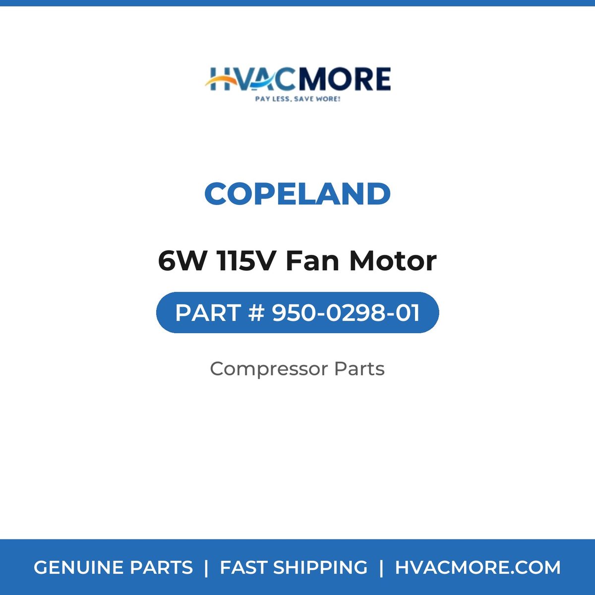 Copeland 6W 115V Fan Motor 950-0298-01