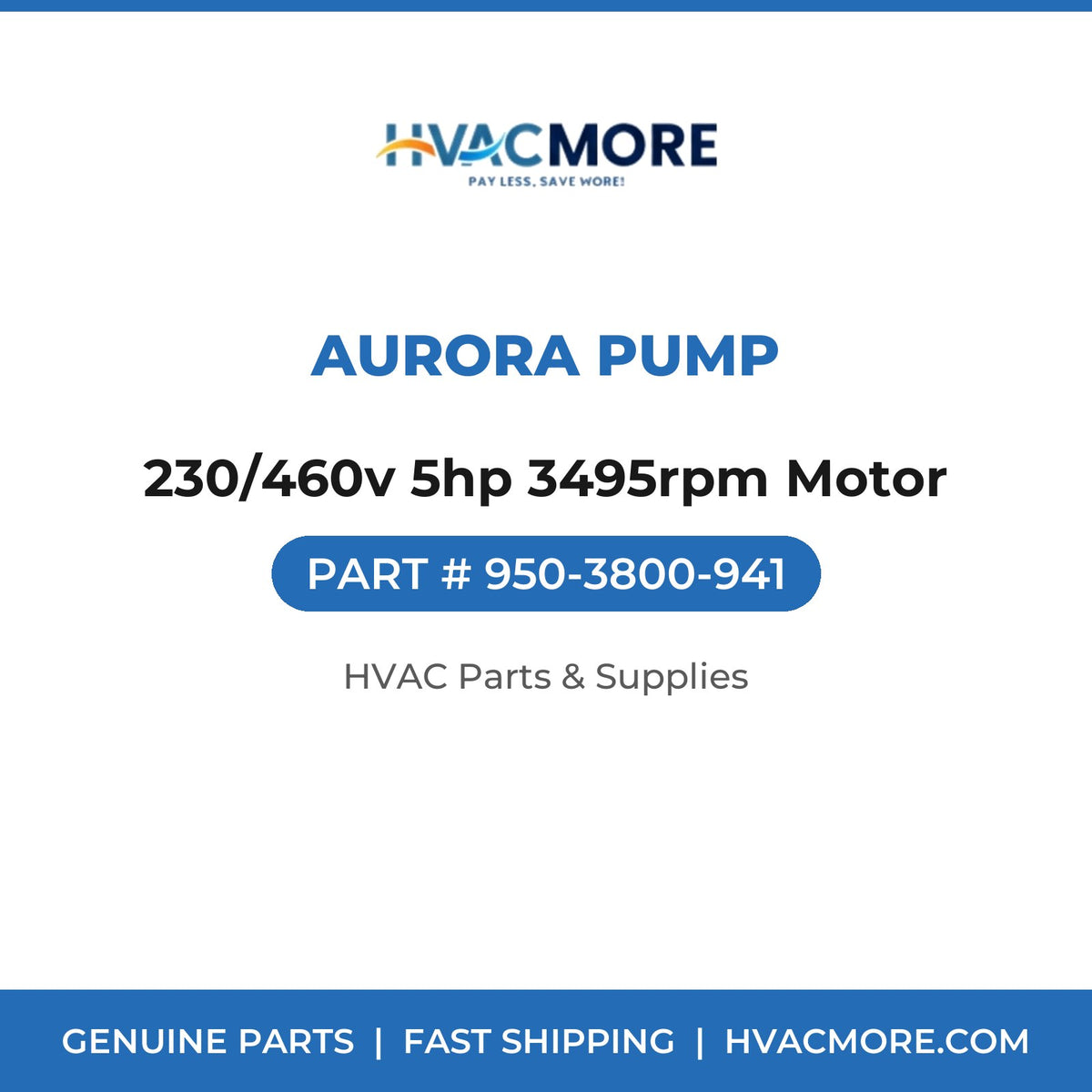 Aurora Pump 230/460v 5hp 3495rpm Motor 950-3800-941