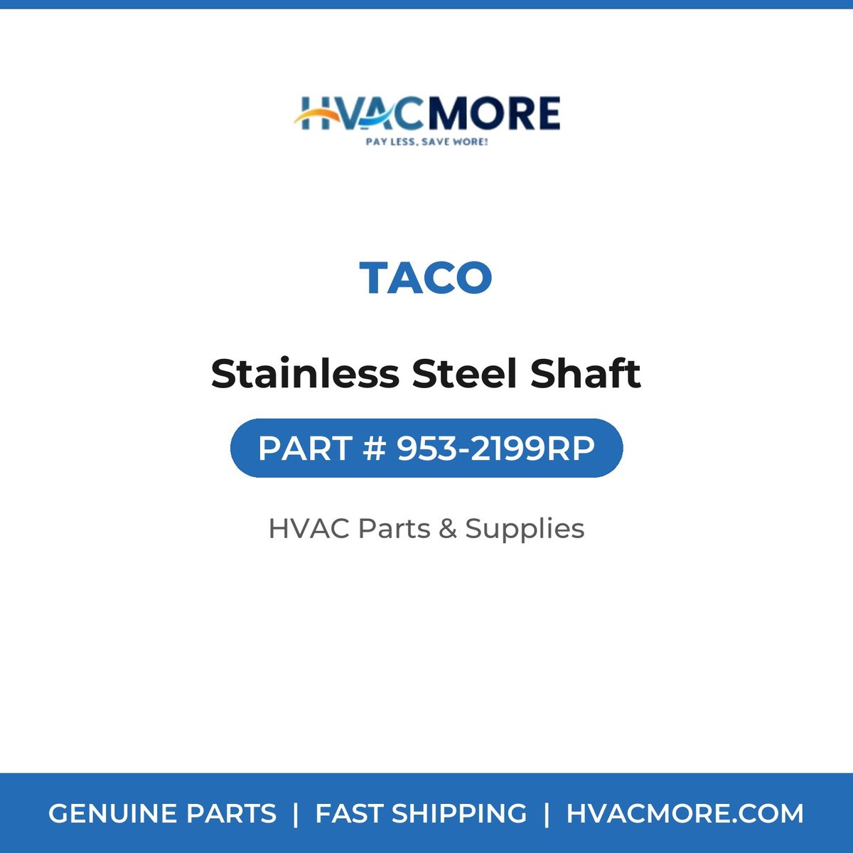 Taco Stainless Steel Shaft 953-2199RP