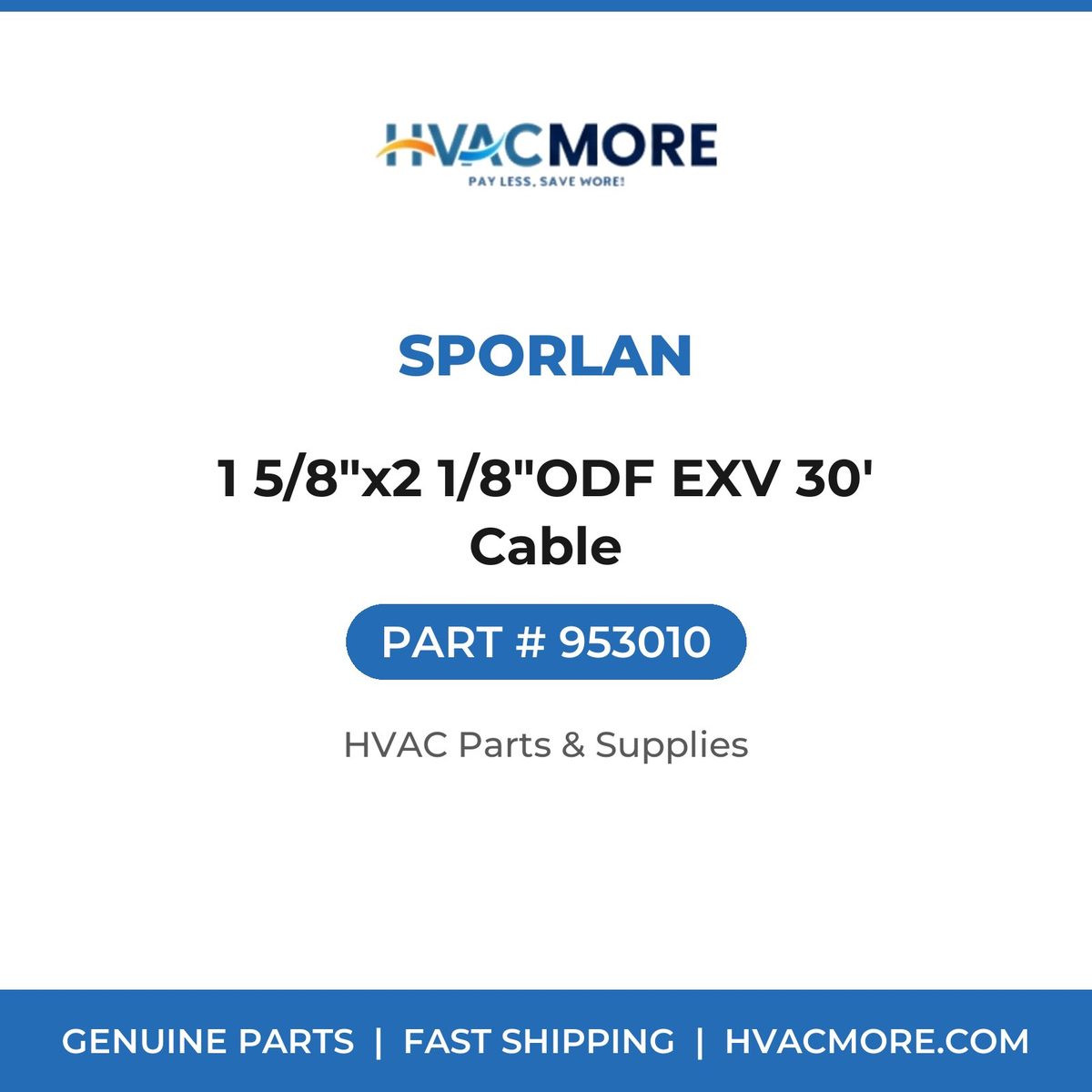 Sporlan 1 5/8"x2 1/8"ODF EXV 30' Cable 953010