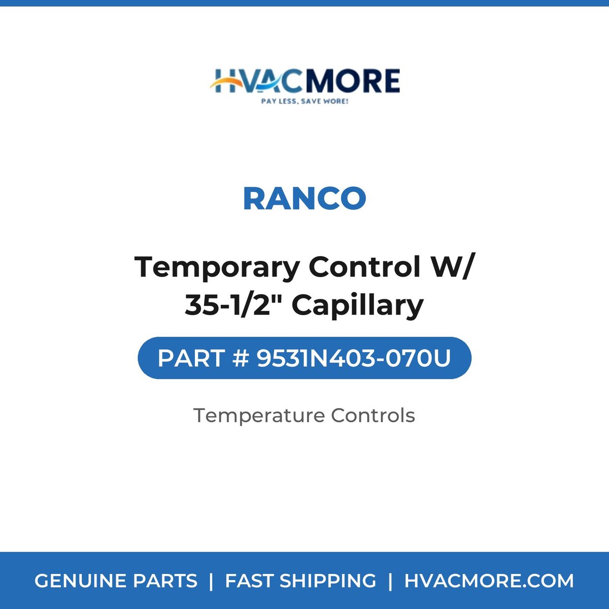 Ranco Temporary Control W/ 35-1/2" Capillary 9531N403-070U