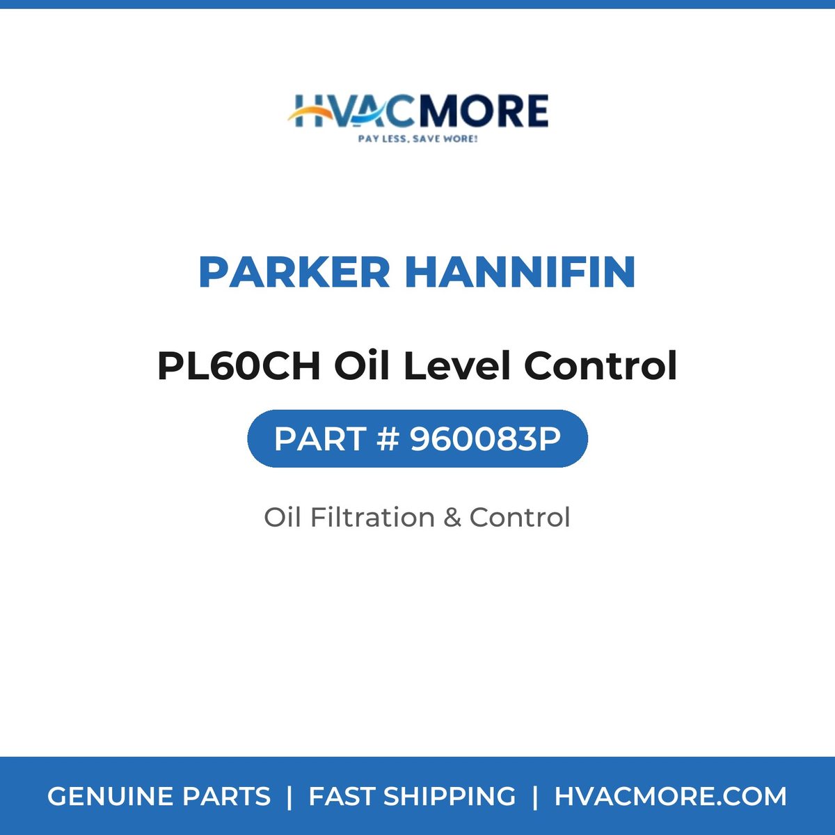 Parker Hannifin PL60CH Oil Level Control 960083P