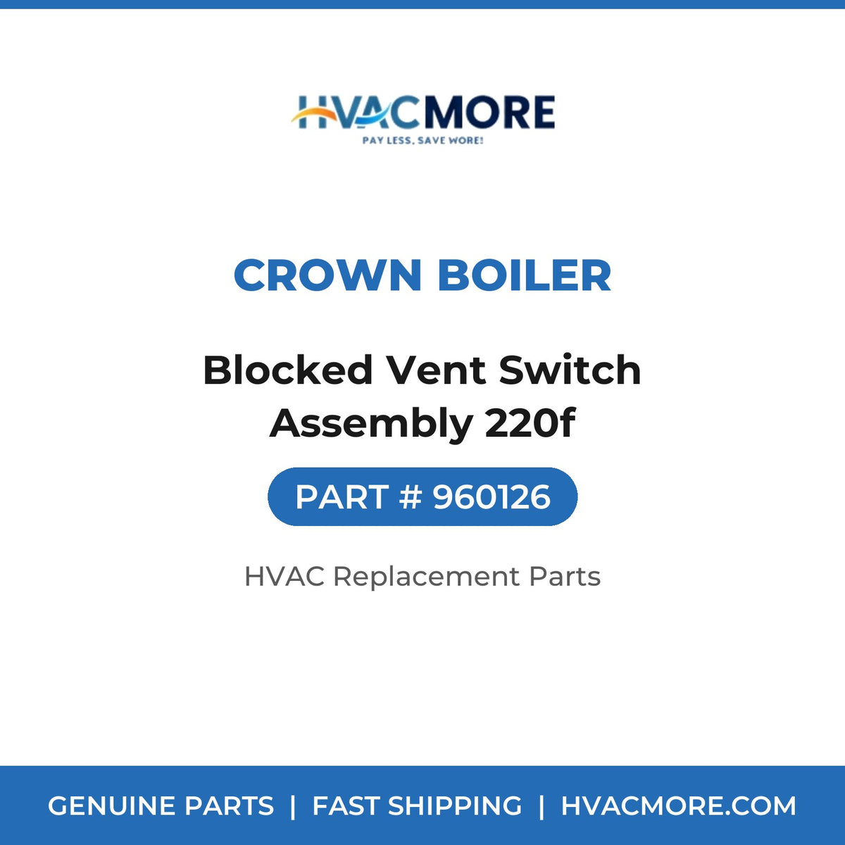 Crown Boiler Blocked Vent Switch Assembly 220f 960126