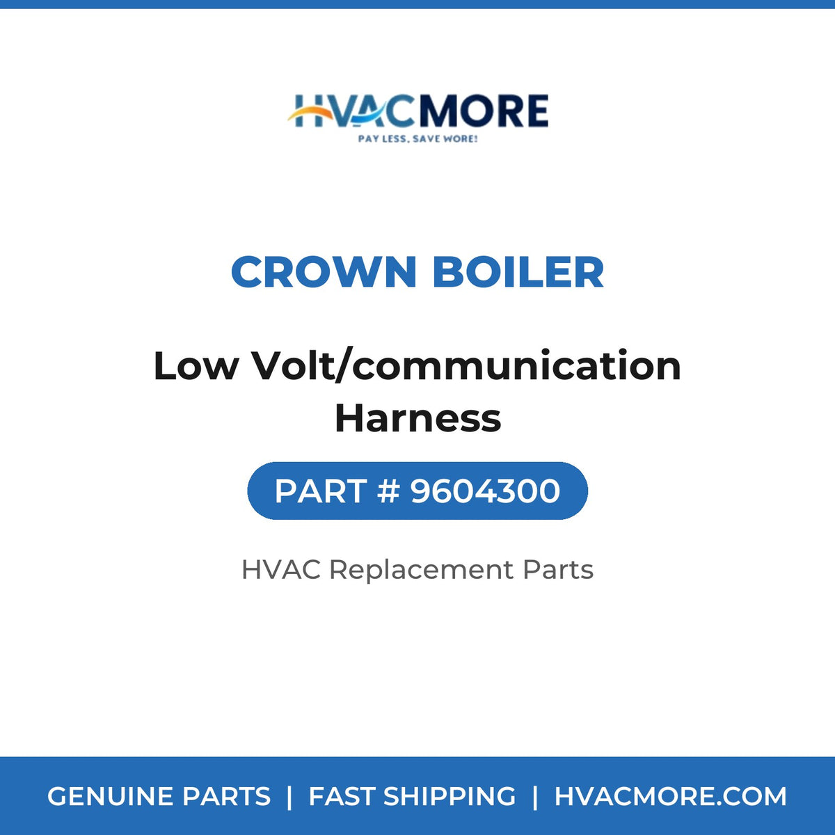 Crown Boiler Low Volt/communication Harness 9604300