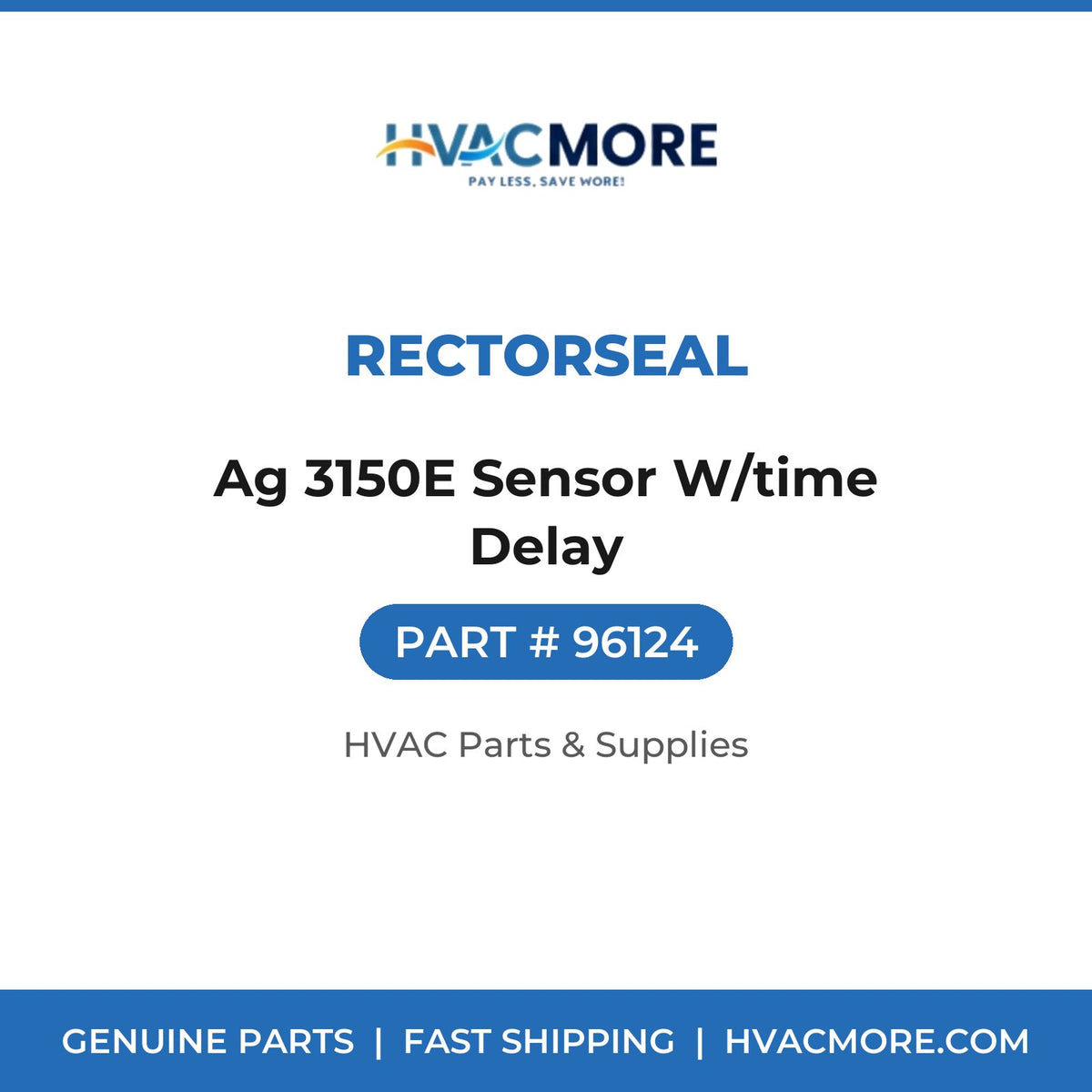 Rectorseal Ag 3150E Sensor W/time Delay 96124
