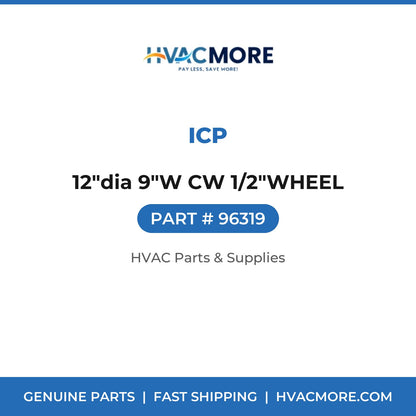 ICP 12"dia 9"W CW 1/2"WHEEL 96319