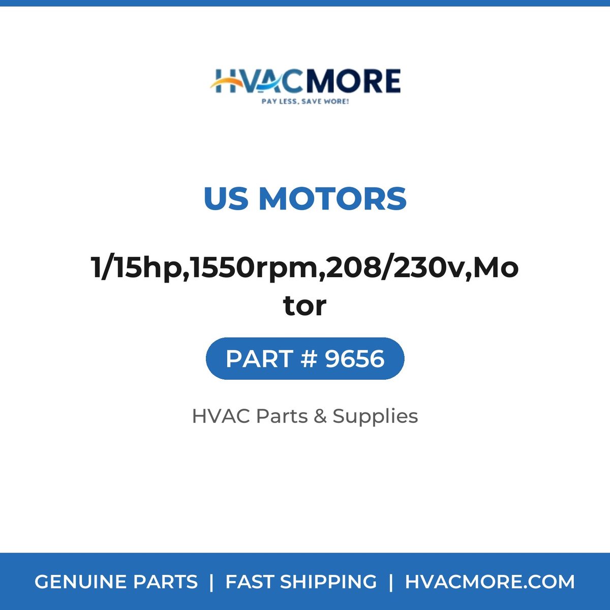 US Motors 1/15hp,1550rpm,208/230v,Motor 9656