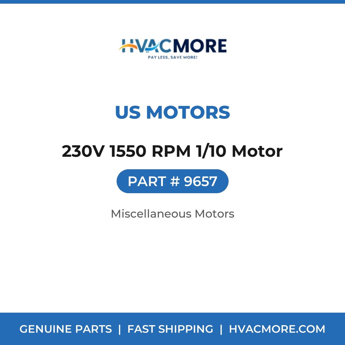 US Motors 230V 1550 RPM 1/10 Motor 9657