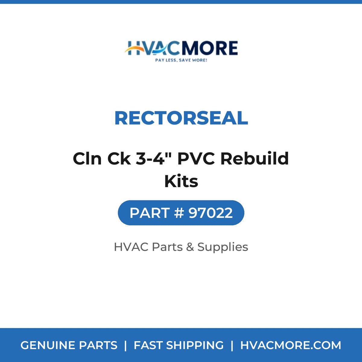 Rectorseal Cln Ck 3-4" PVC Rebuild Kits 97022