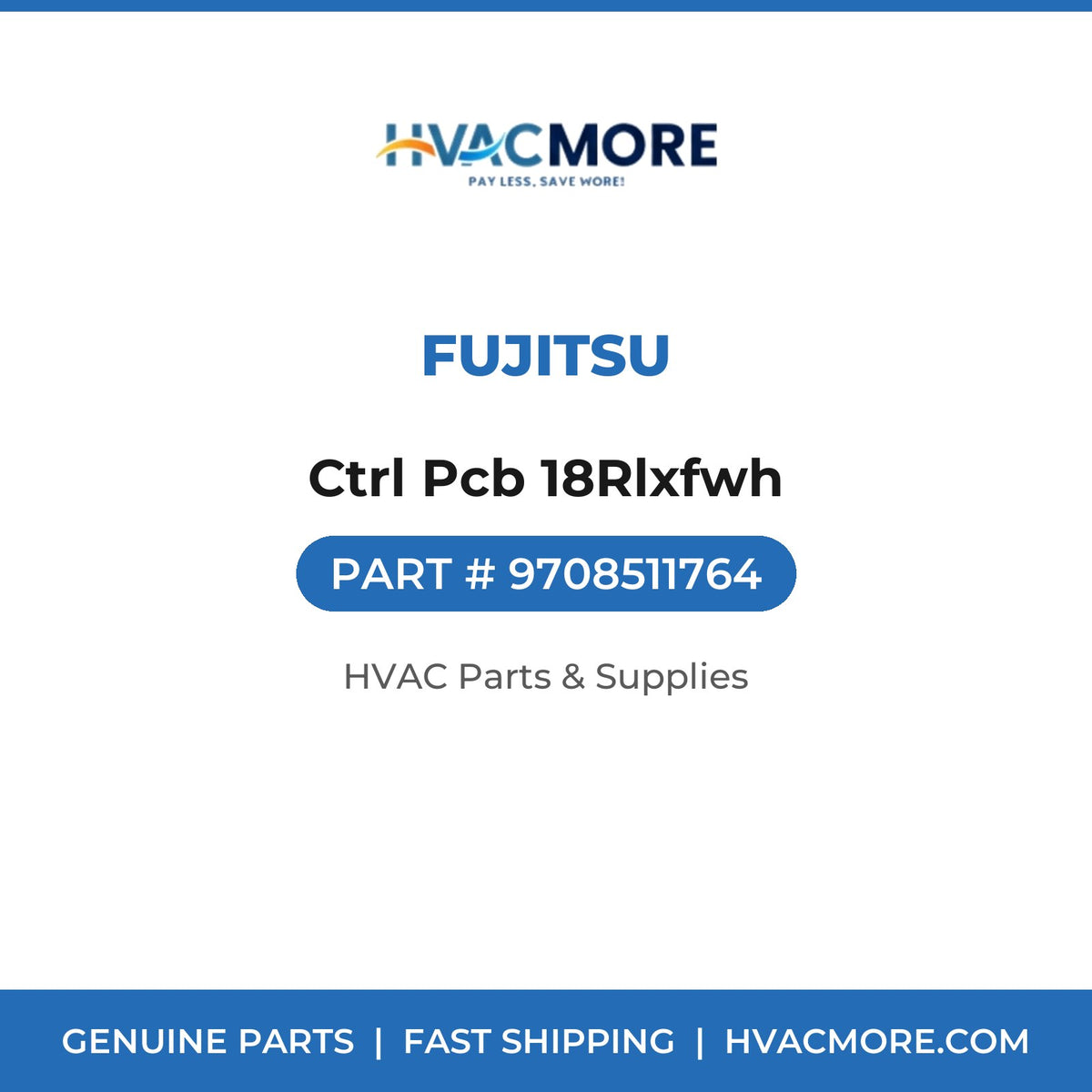 Fujitsu Ctrl Pcb 18Rlxfwh 9708511764