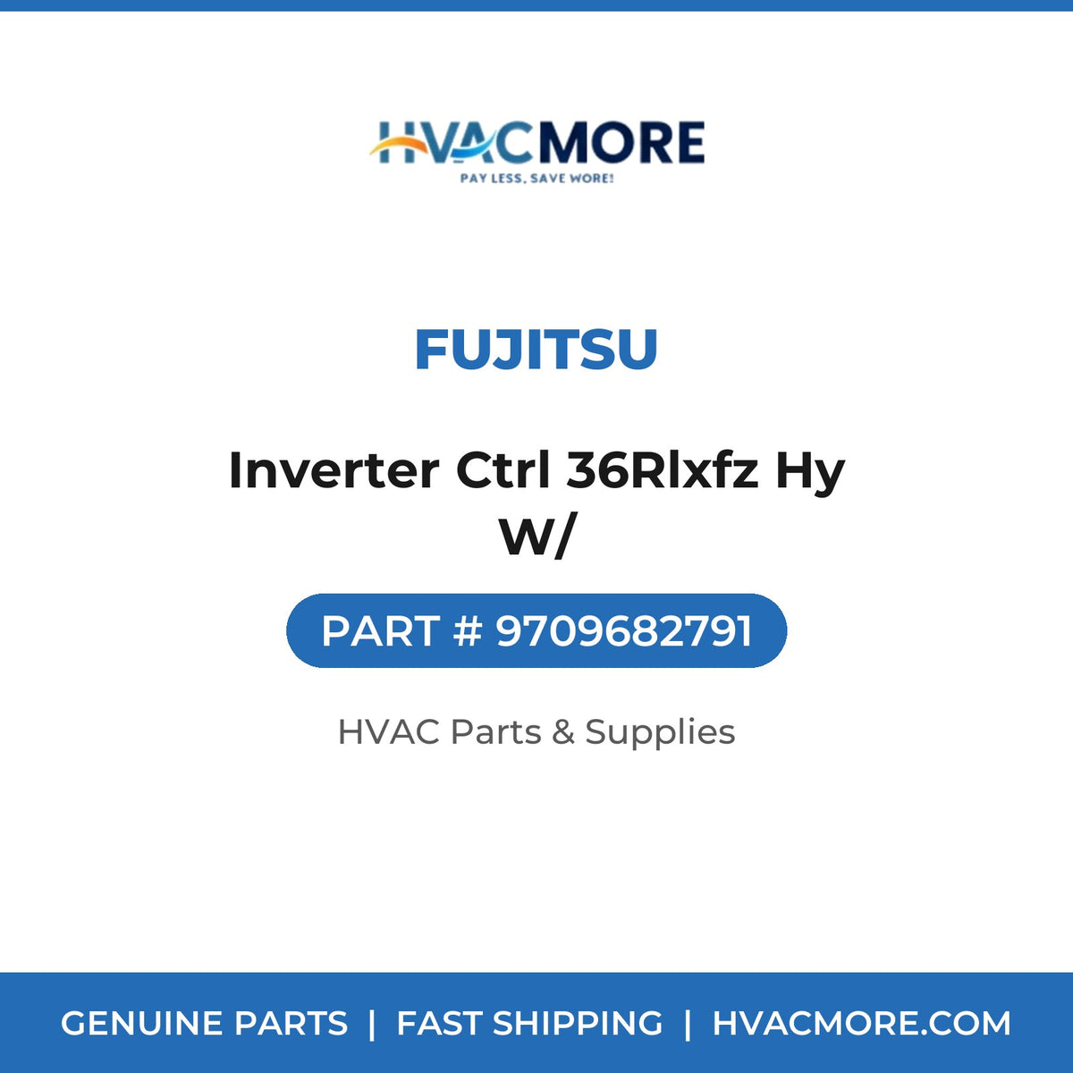 Fujitsu Inverter Ctrl 36Rlxfz Hy W/ 9709682791