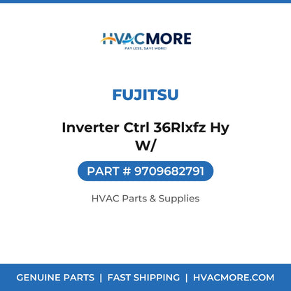 Fujitsu Inverter Ctrl 36Rlxfz Hy W/ 9709682791