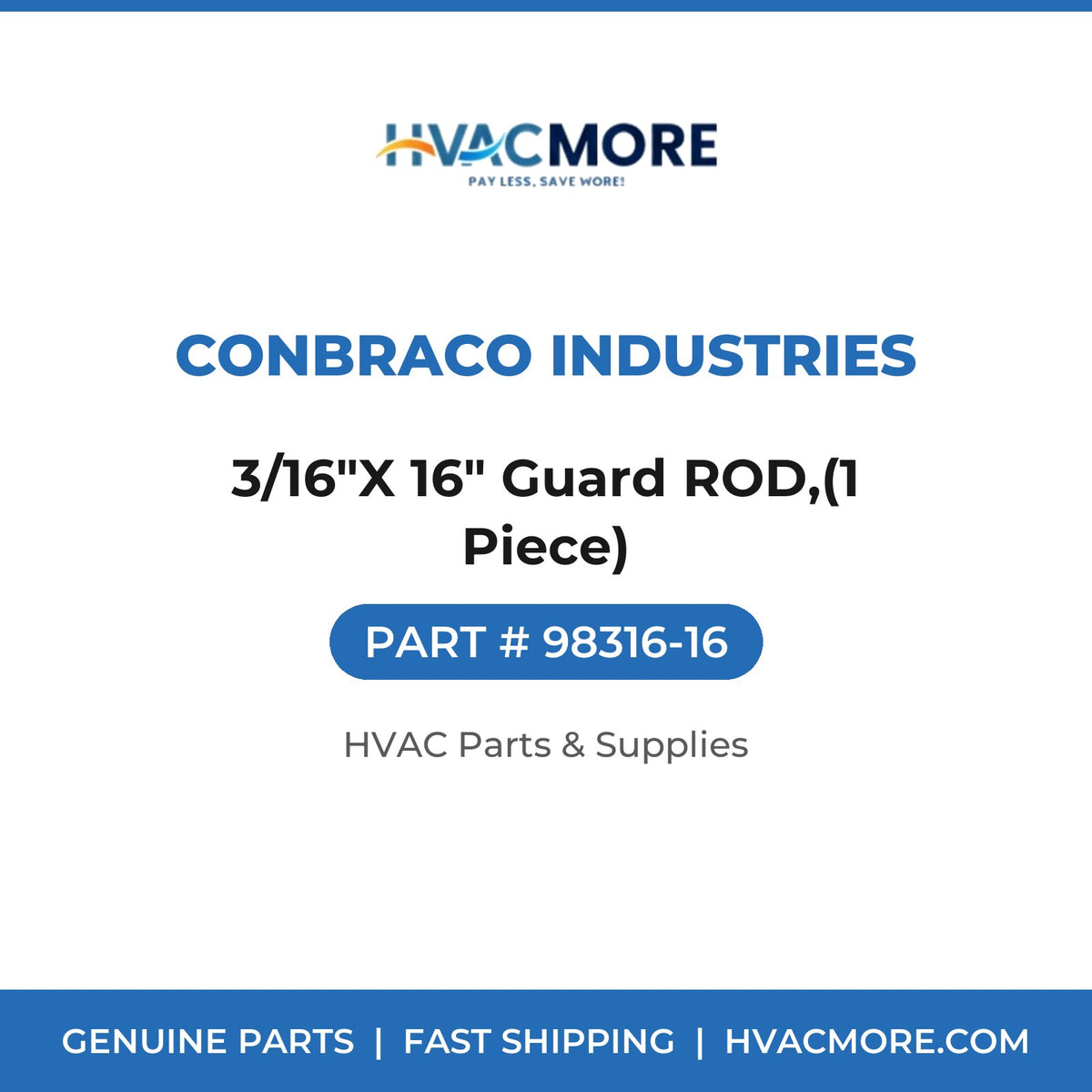 Conbraco Industries 3/16"X 16" Guard ROD,(1 Piece) 98316-16