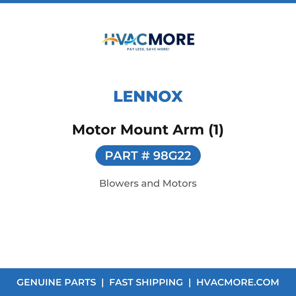 Lennox Motor Mount Arm (1) 98G22