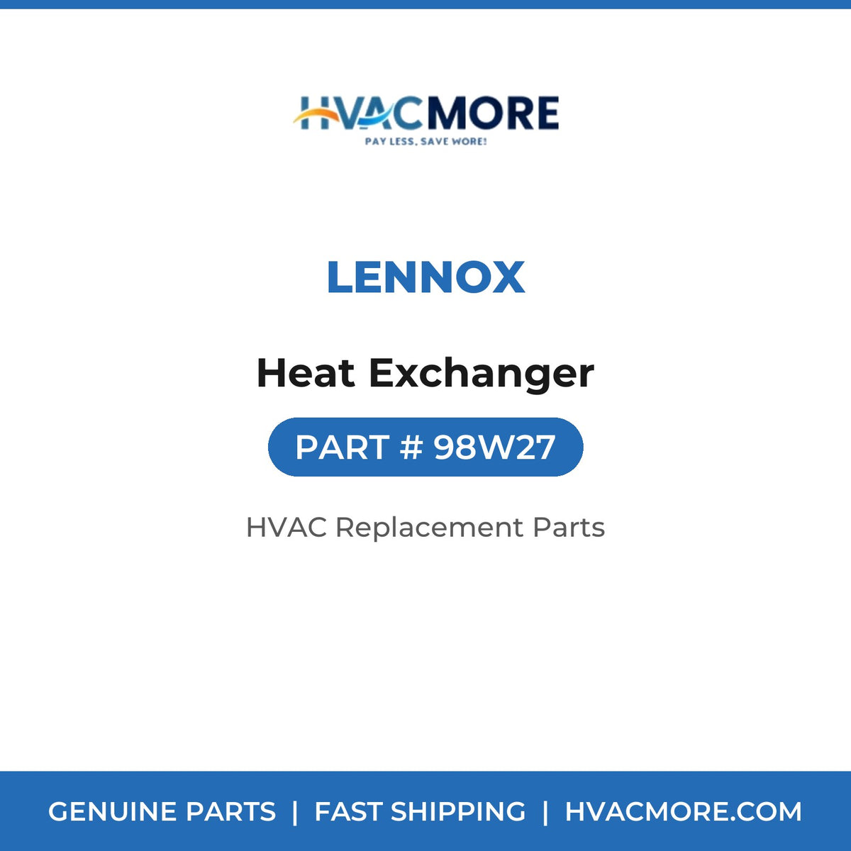 Lennox Heat Exchanger 98W27