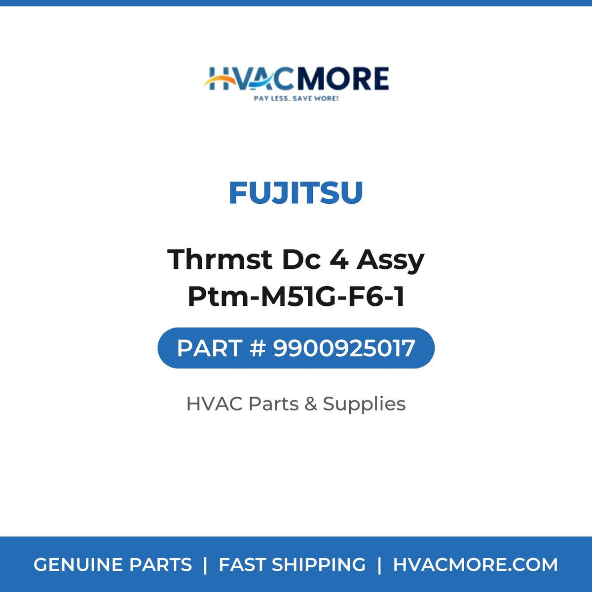 Fujitsu Thrmst Dc 4 Assy Ptm-M51G-F6-1 9900925017