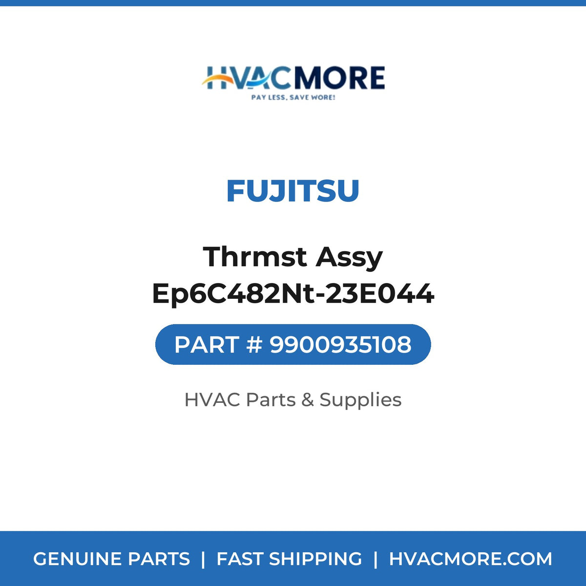Fujitsu Thrmst Assy Ep6C482Nt-23E044 9900935108