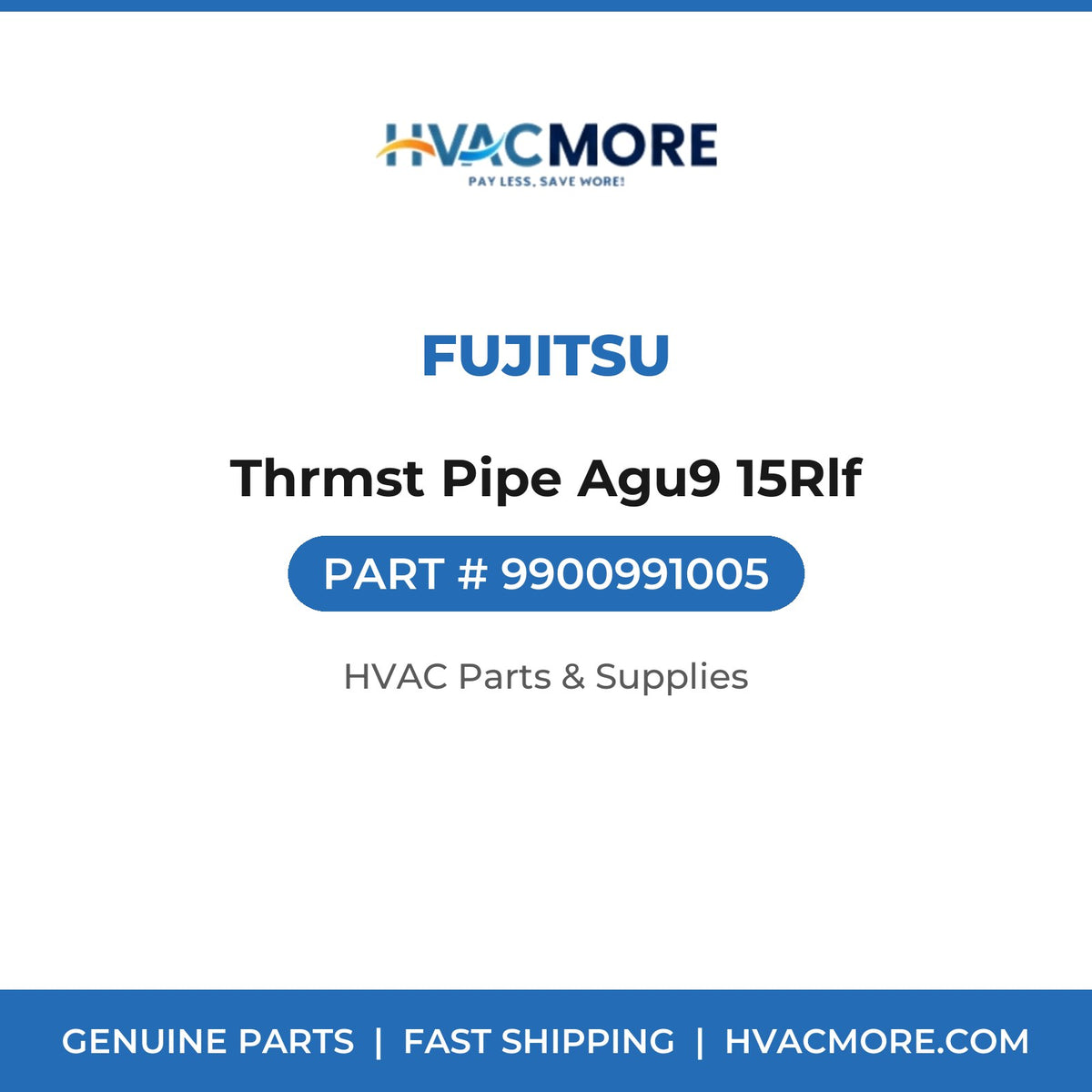 Fujitsu Thrmst Pipe Agu9 15Rlf 9900991005
