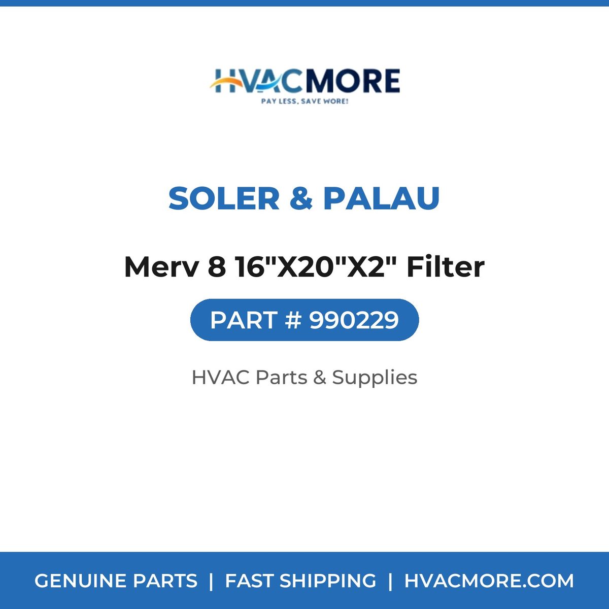 Soler & Palau Merv 8 16"X20"X2" Filter 990229