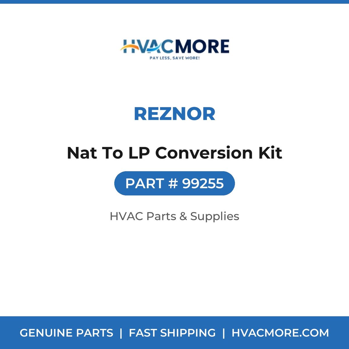 Reznor Nat To LP Conversion Kit 99255