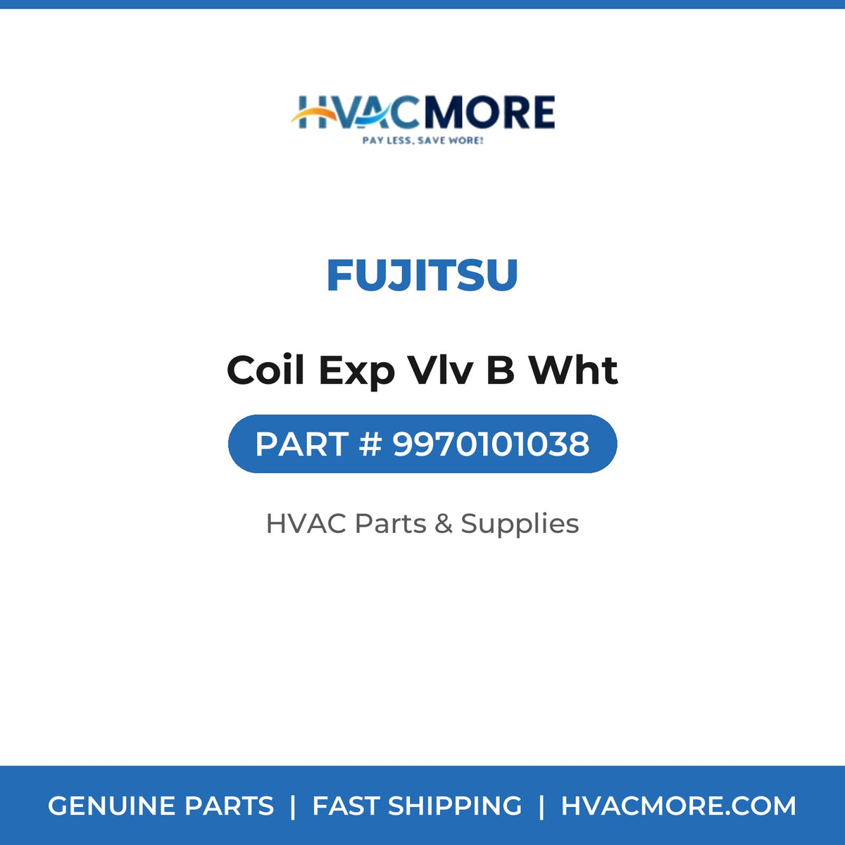 Fujitsu Coil Exp Vlv B Wht 9970101038
