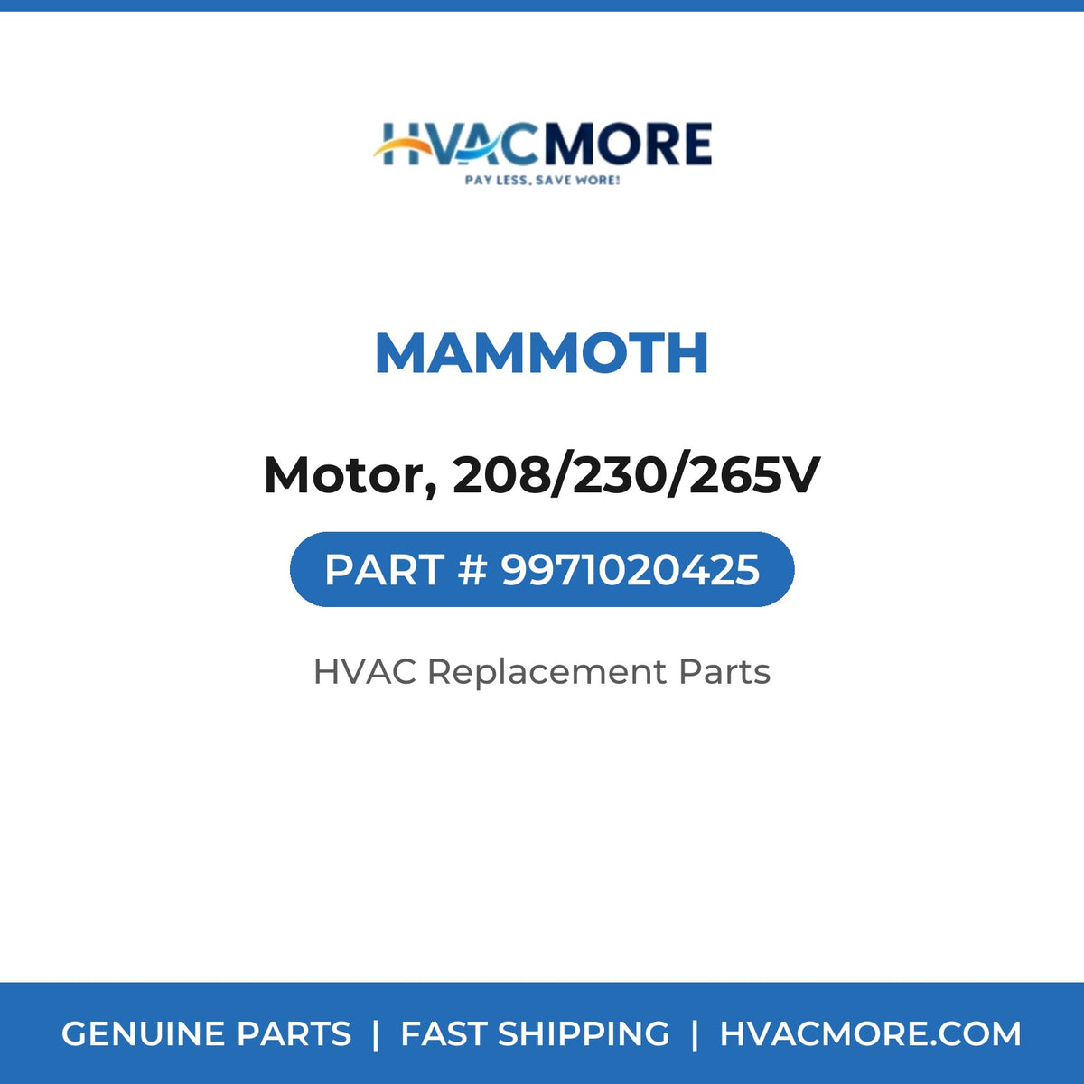 Mammoth Motor, 208/230/265V 9971020425