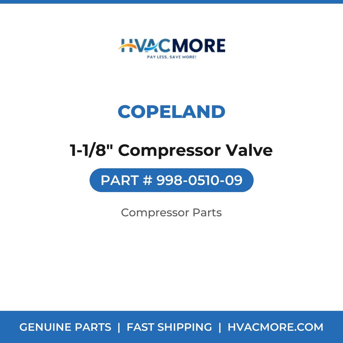 Copeland 1-1/8" Compressor Valve 998-0510-09