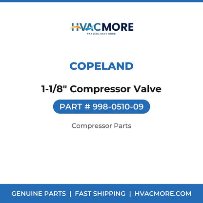 Copeland 1-1/8" Compressor Valve 998-0510-09
