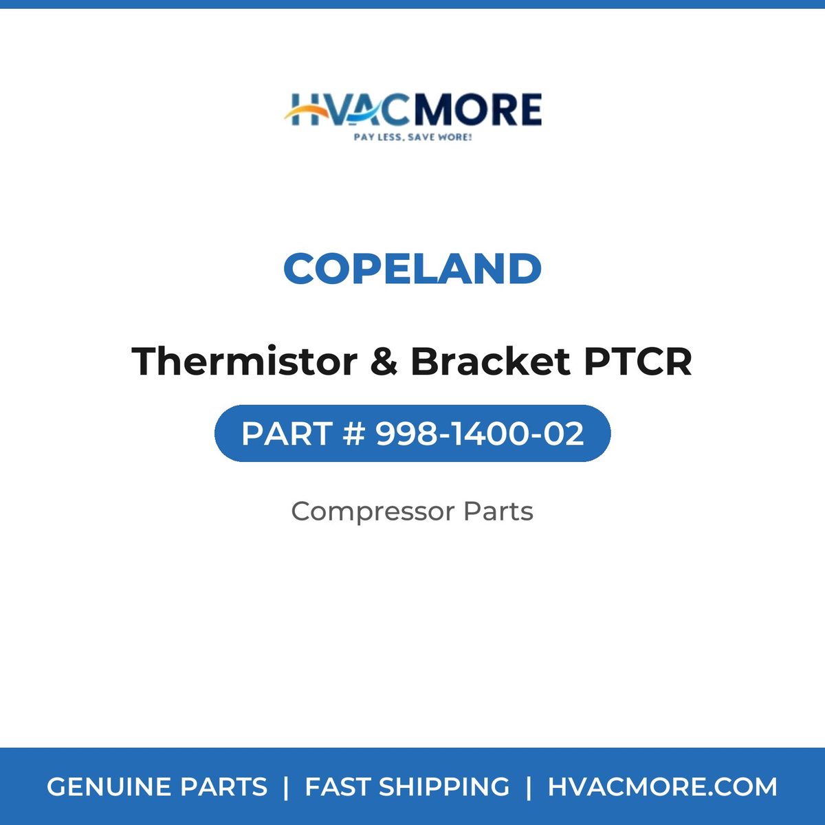 Copeland Thermistor & Bracket PTCR 998-1400-02