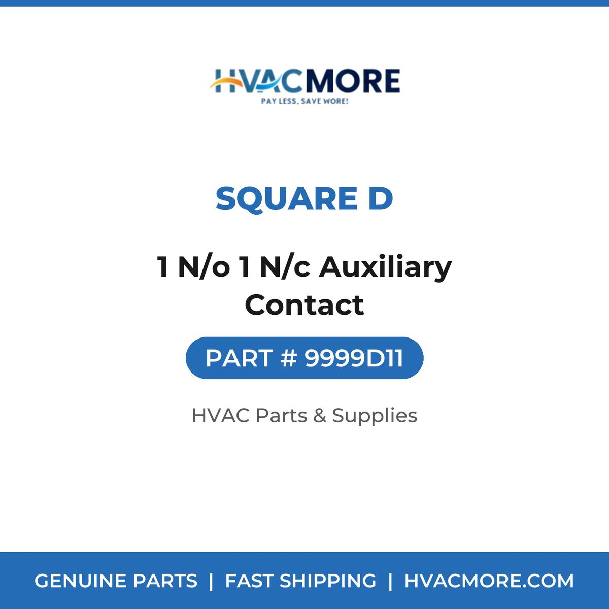 Square D 1 N/o 1 N/c Auxiliary Contact 9999D11