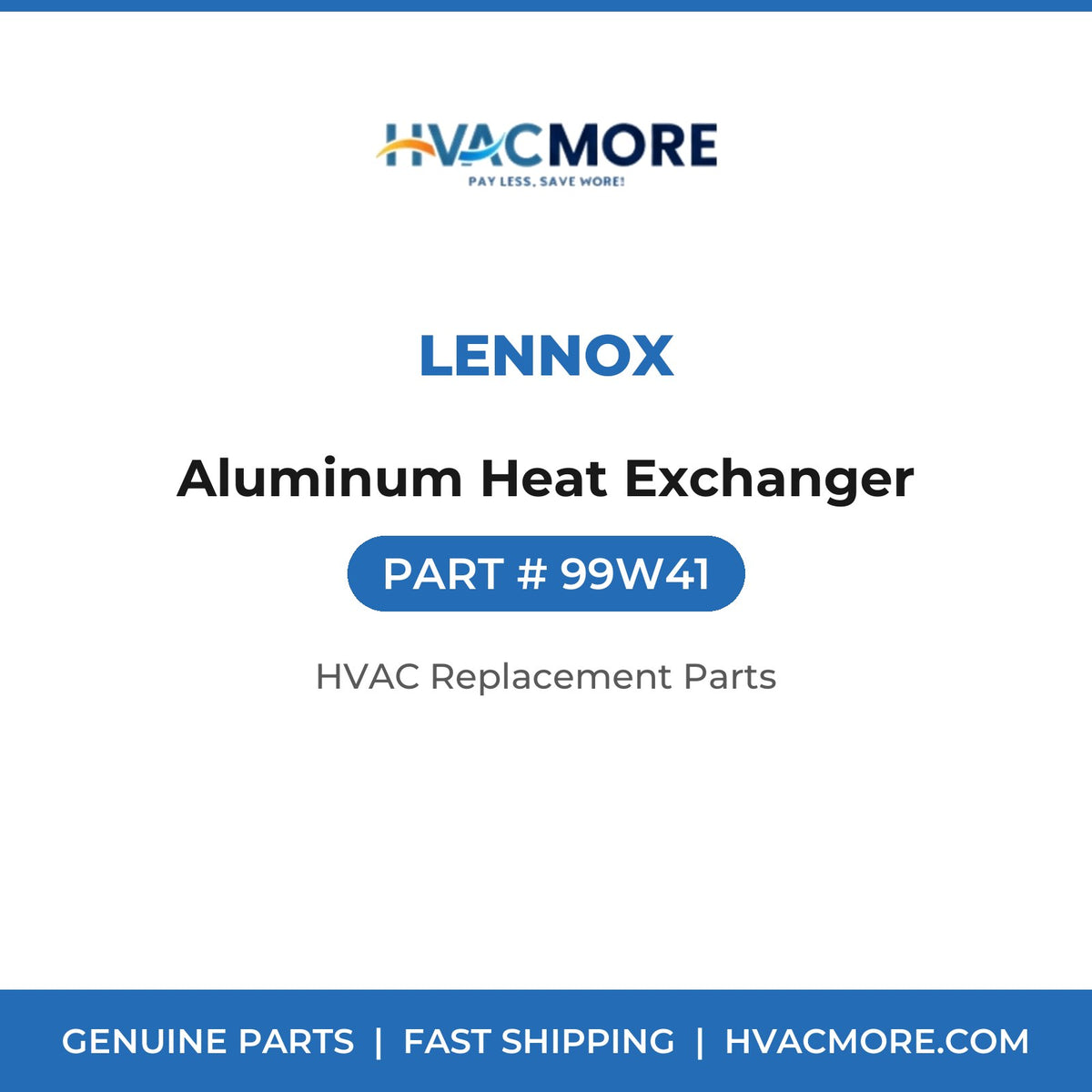 Lennox Aluminum Heat Exchanger 99W41