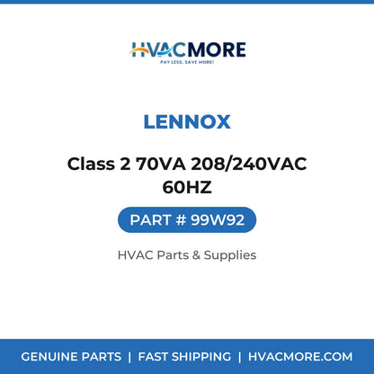 Lennox Class 2 70VA 208/240VAC 60HZ 99W92