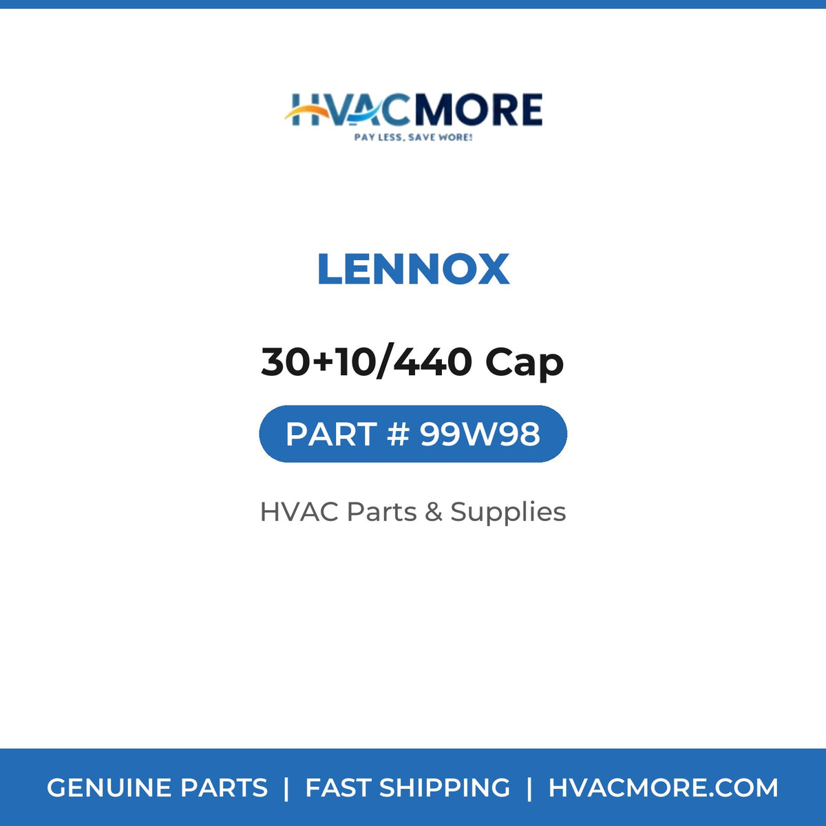 Lennox 30+10/440 Cap 99W98