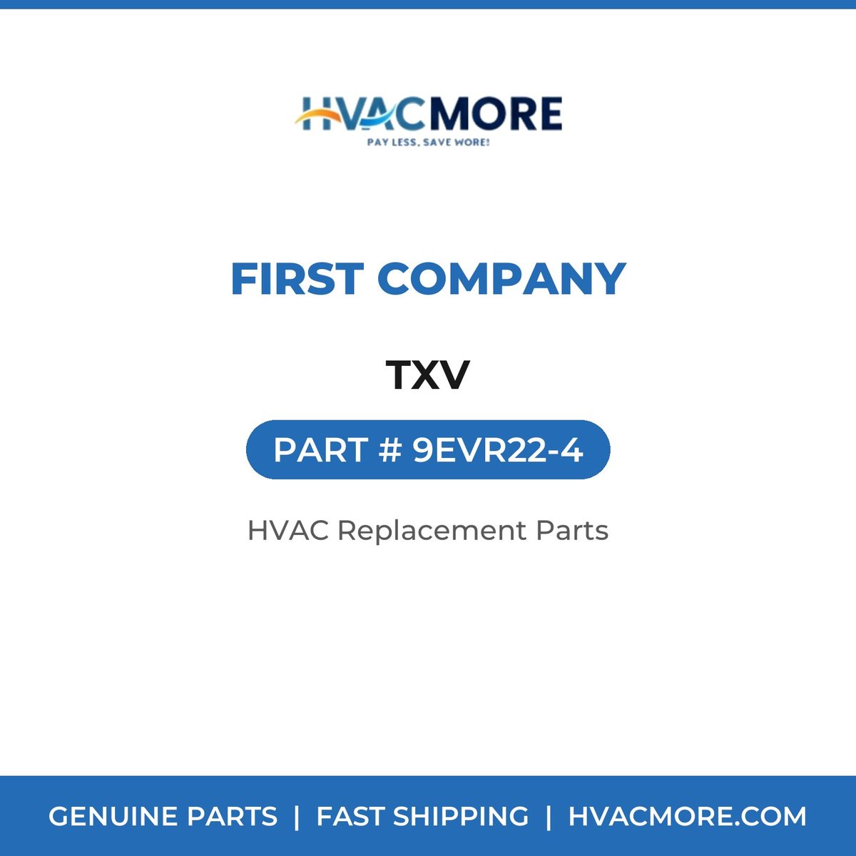 First Company TXV 9EVR22-4