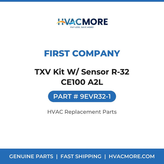 First Company TXV Kit W/ Sensor R-32 CE100 A2L 9EVR32-1