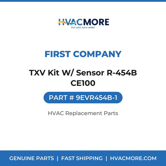First Company TXV Kit W/ Sensor R-454B CE100 9EVR454B-1