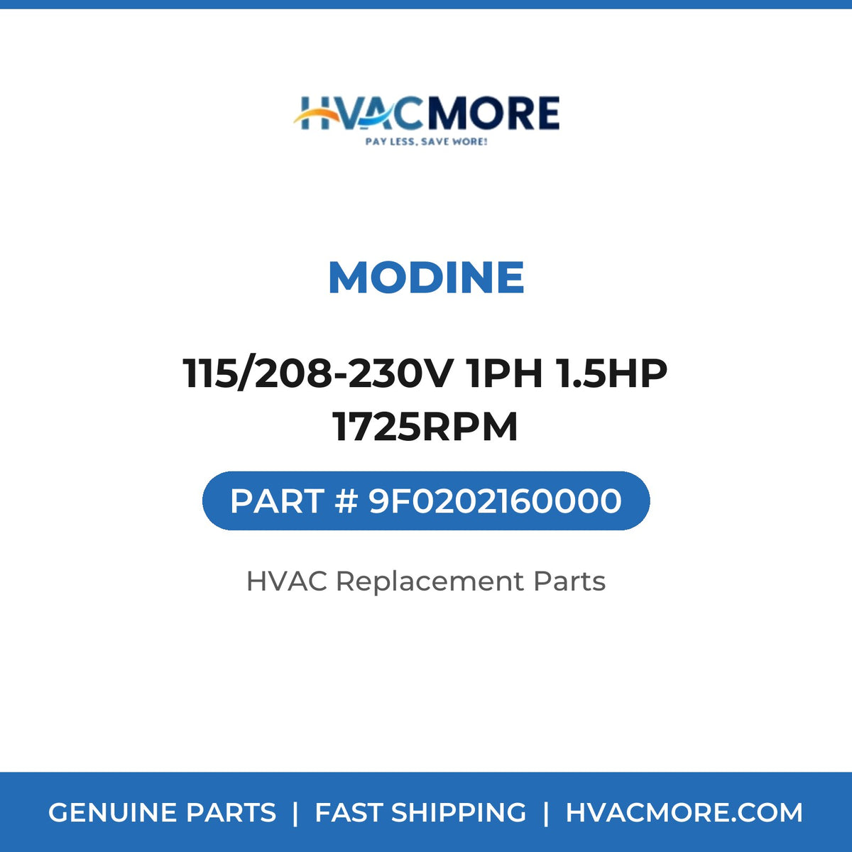 Modine 115/208-230V 1PH 1.5HP 1725RPM 9F0202160000
