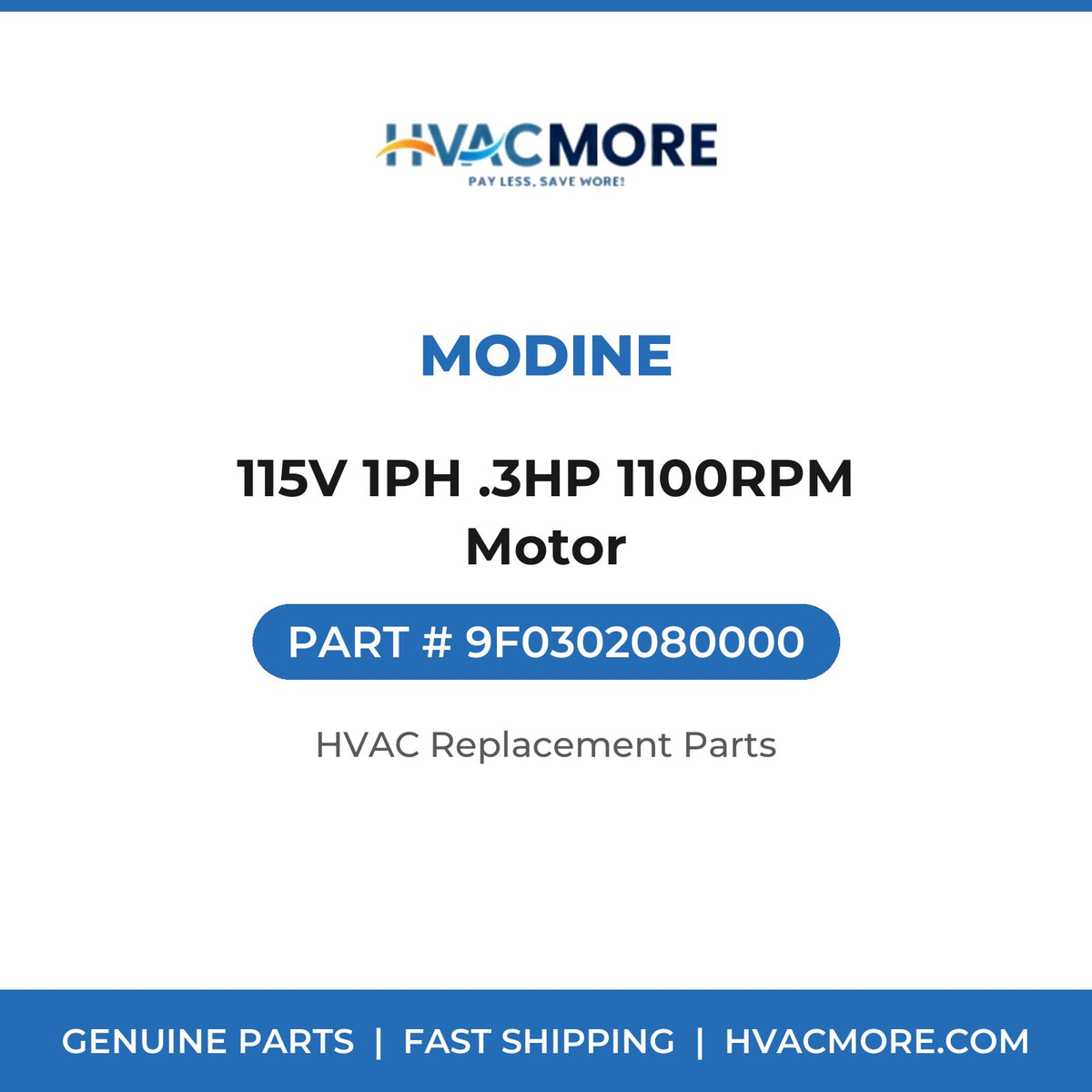 Modine 115V 1PH .3HP 1100RPM Motor 9F0302080000