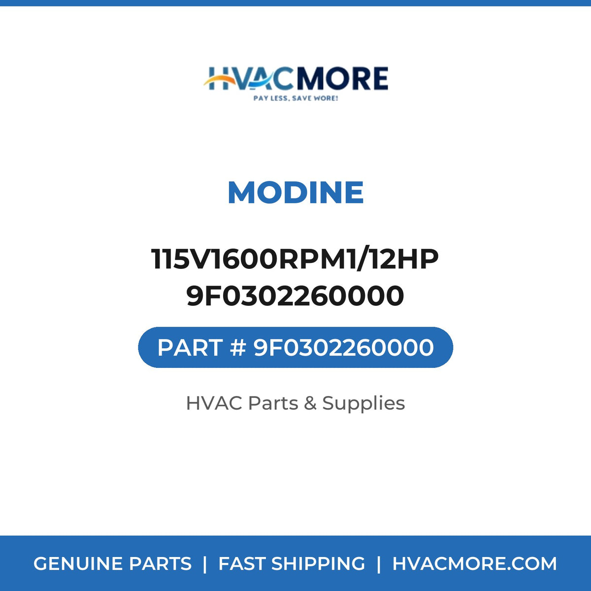 Modine 115V1600RPM1/12HP 9F0302260000 9F0302260000