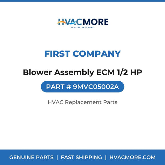 First Company Blower Assembly ECM 1/2 HP 9MVC05002A