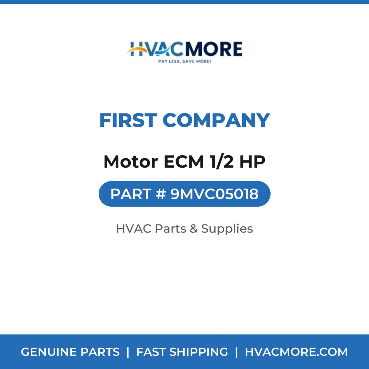 First Company Motor ECM 1/2 HP 9MVC05018