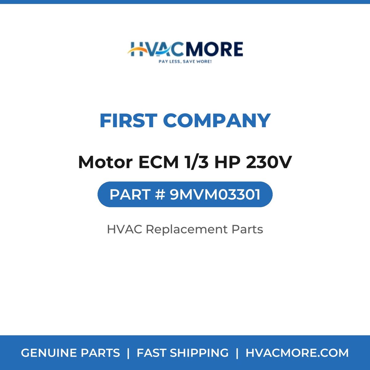 First Company Motor ECM 1/3 HP 230V 9MVM03301