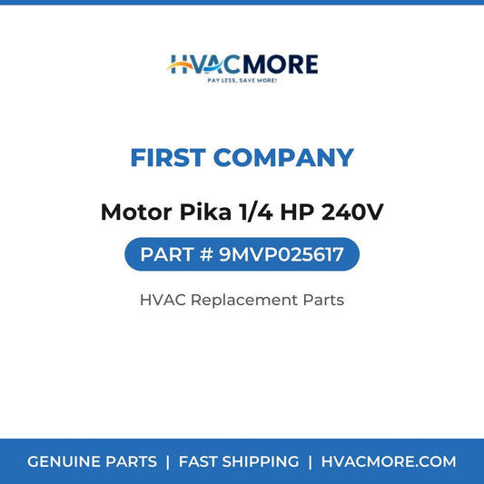 First Company Motor Pika 1/4 HP 240V 9MVP025617