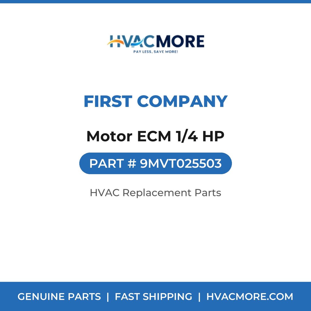 First Company Motor ECM 1/4 HP 9MVT025503