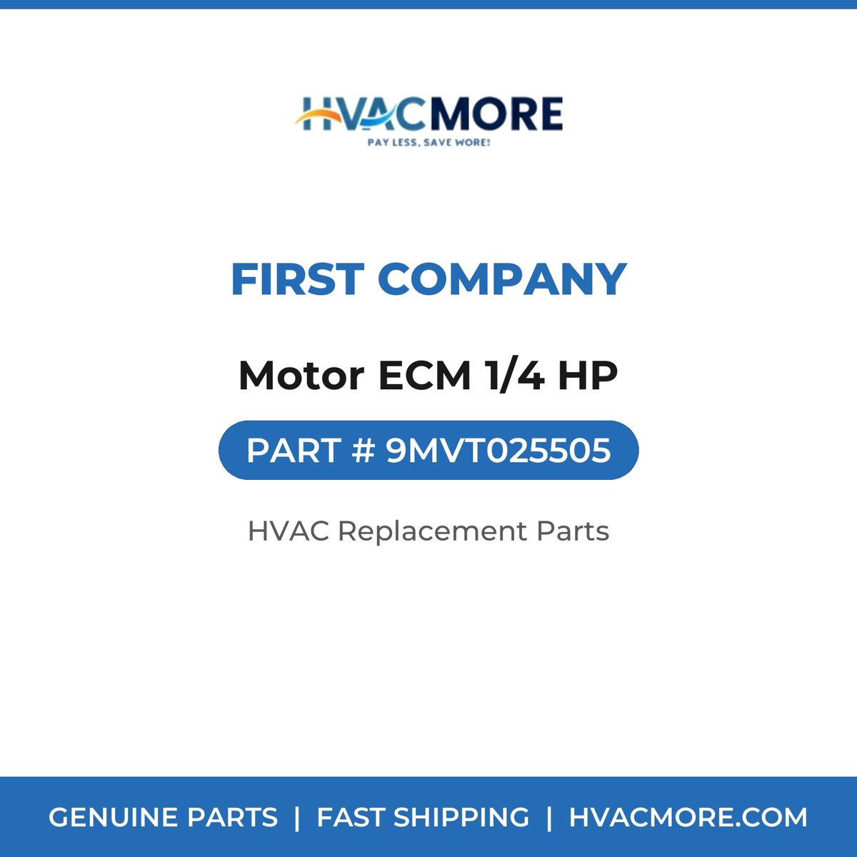 First Company Motor ECM 1/4 HP 9MVT025505