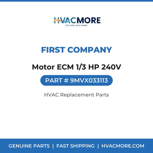 First Company Motor ECM 1/3 HP 240V 9MVX033113