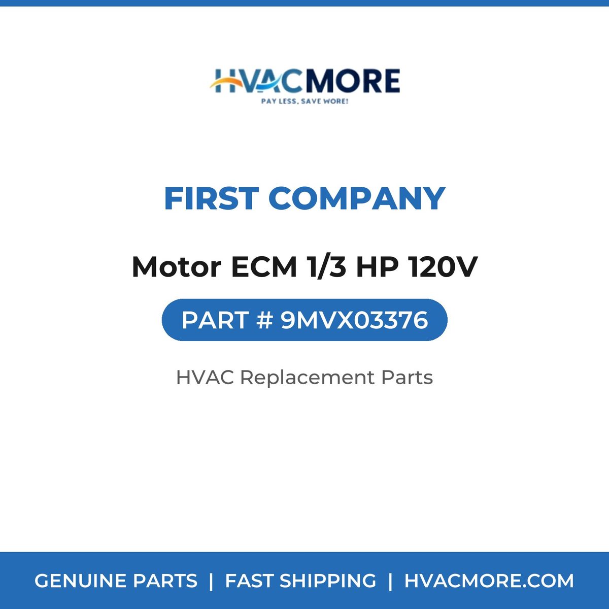 First Company Motor ECM 1/3 HP 120V 9MVX03376