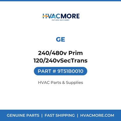GE 240/480v Prim 120/240vSecTrans 9T51B0010