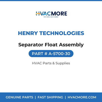 Henry Technologies Separator Float Assembly A-5700-30