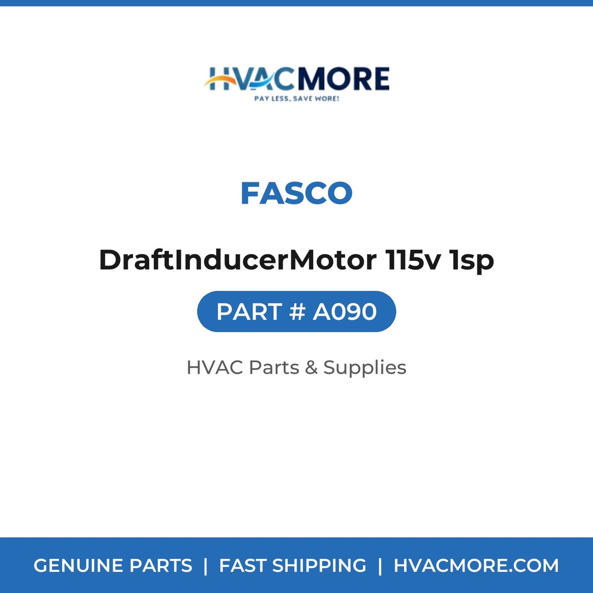 Fasco DraftInducerMotor 115v 1sp A090